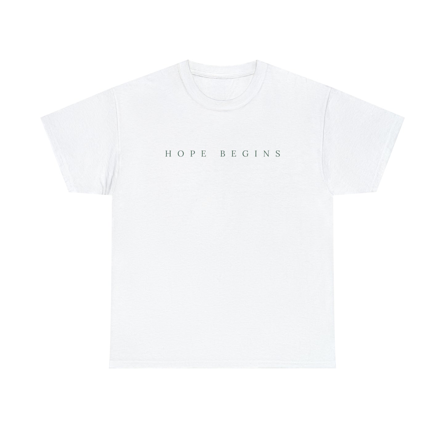 Hope Begins T-Shirt