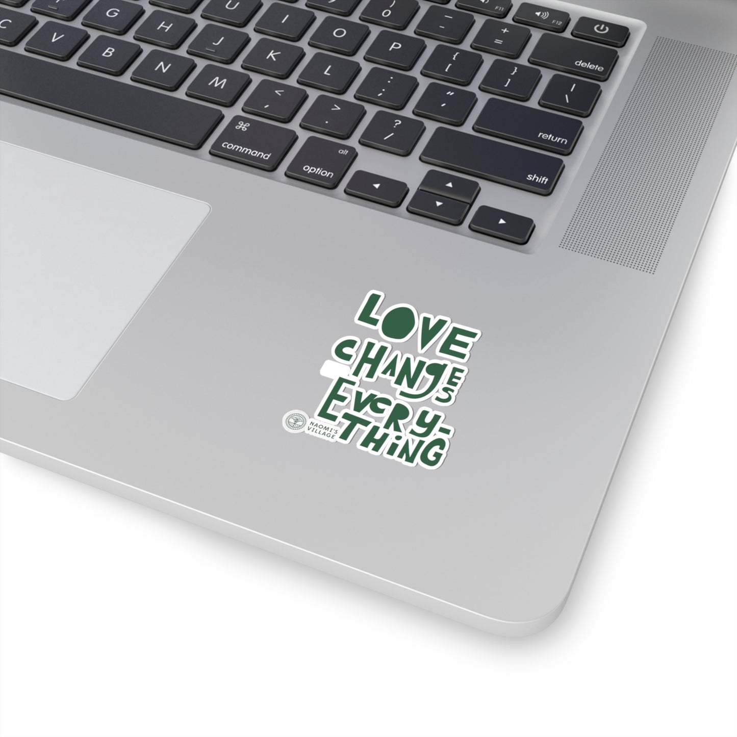 Love Changes Everything Sticker