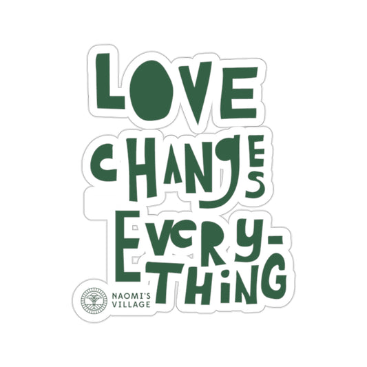 Love Changes Everything Sticker